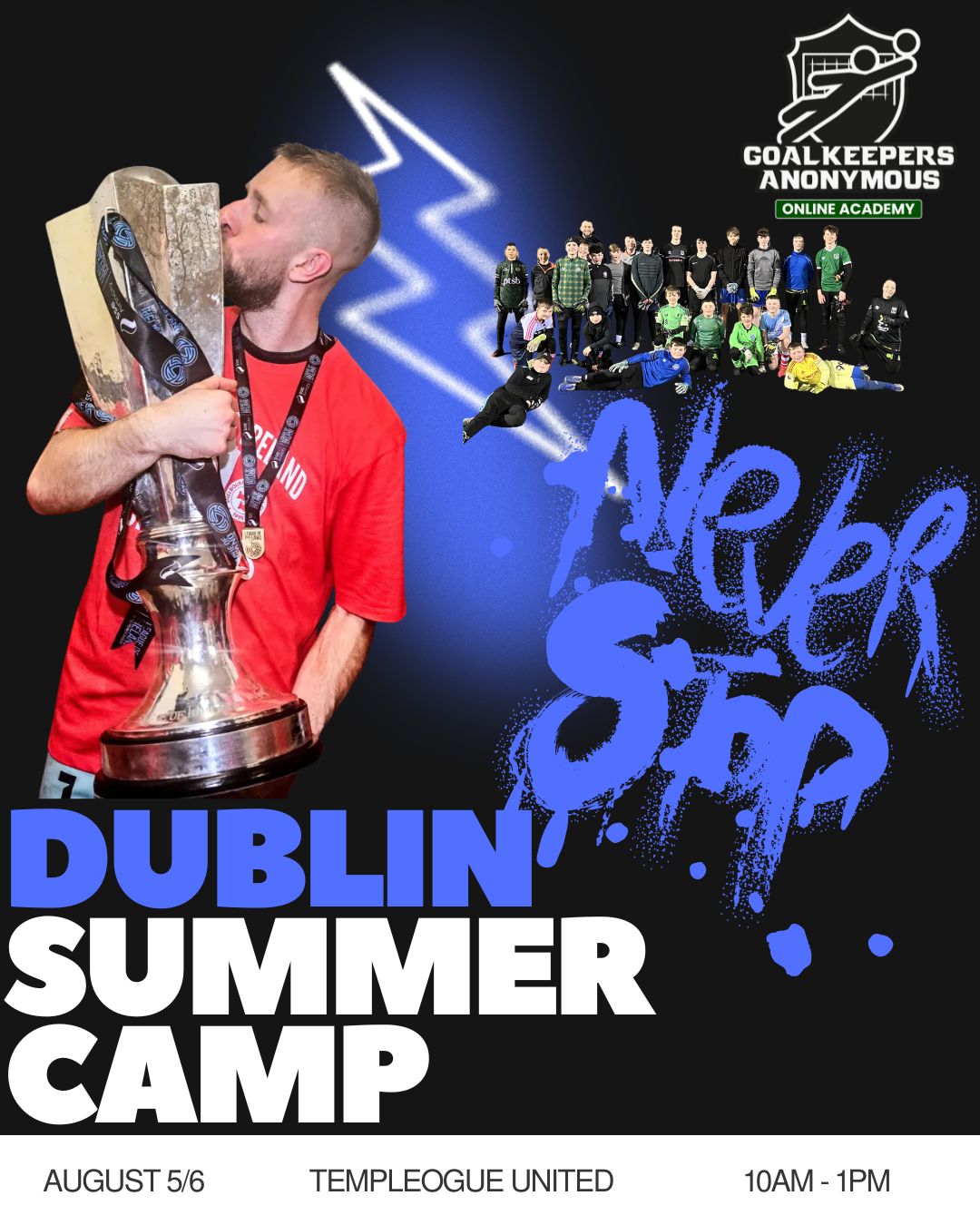 Dublin 2-Day August Goalkeeper Clinic - 70% FULL 🚨