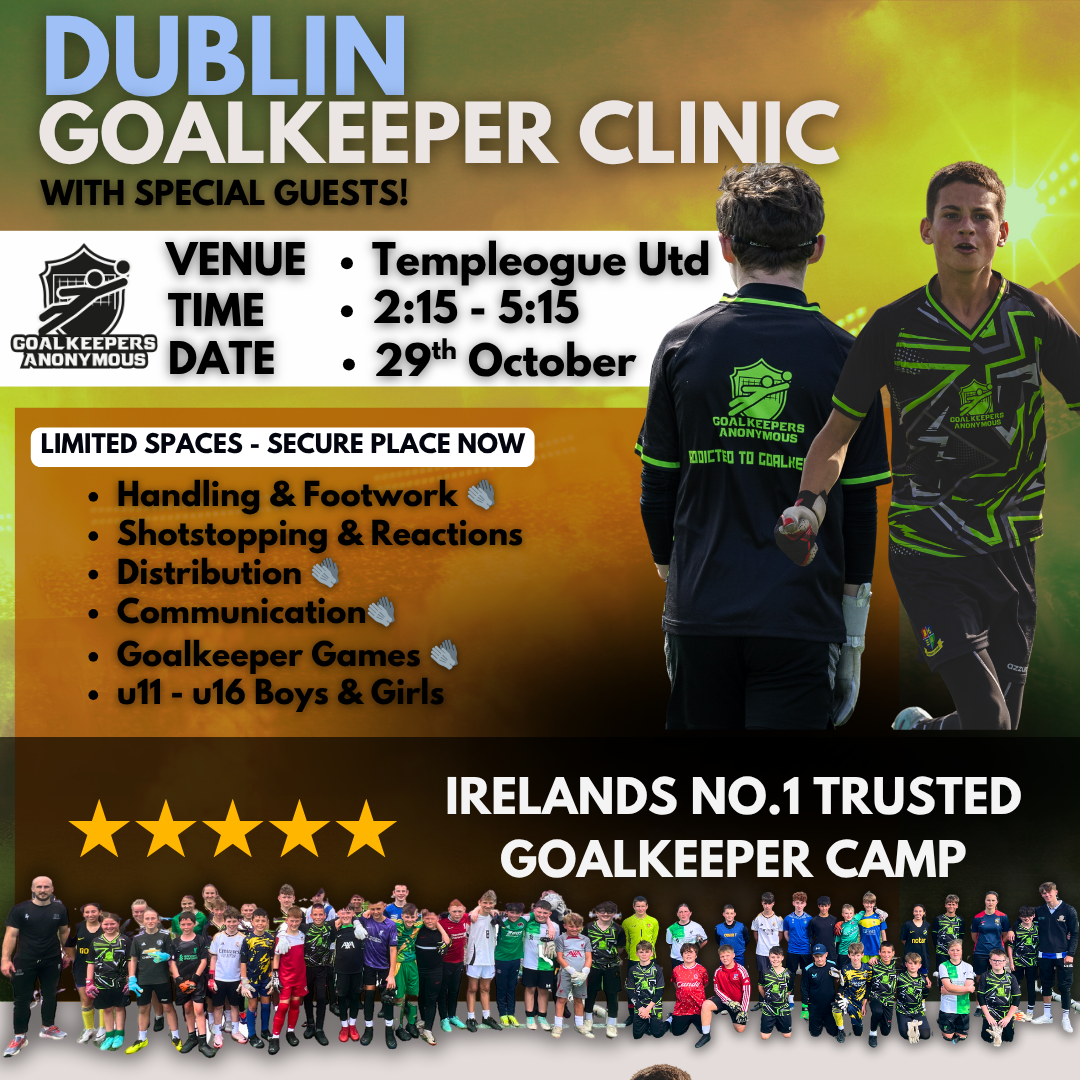 Dublin October Goalkeeper Clinic