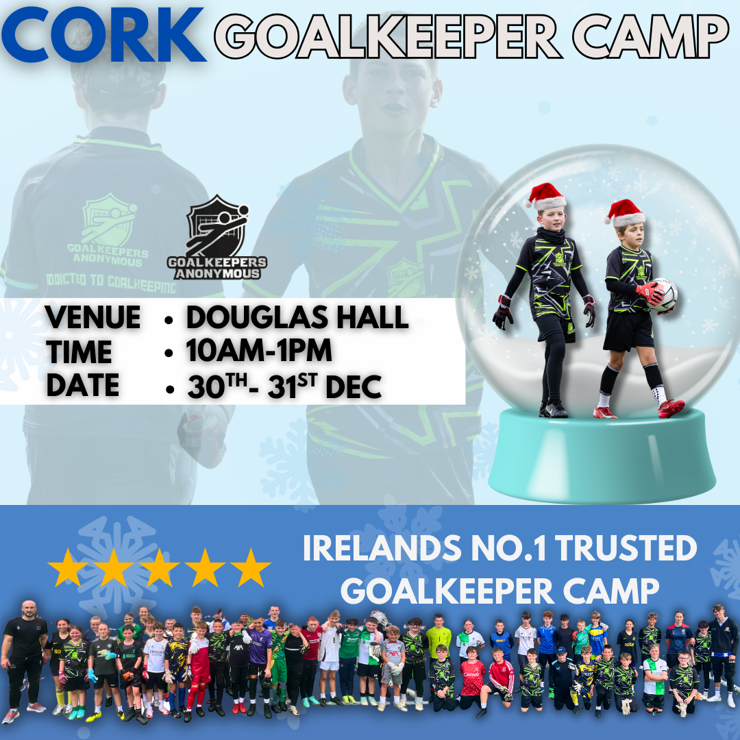 (50% FULL) Cork Christmas Goalkeeper Camp